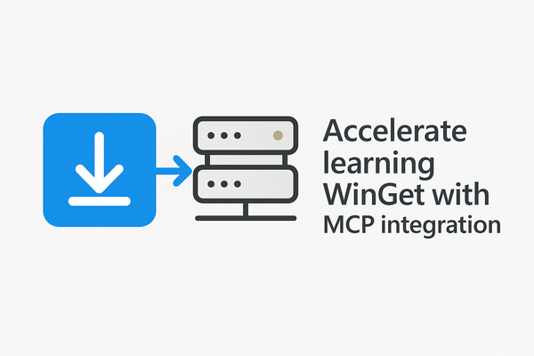 Accelerate learning WinGet with MCP integration